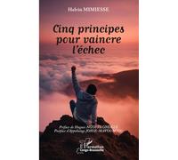 Cinq principes pour vaincre l'échec