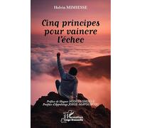 Cinq principes pour vaincre l'échec