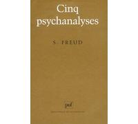Cinq psychanalyses