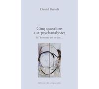 Cinq questions aux psychanalystes: Si l'honneur est en jeu