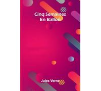 Cinq Semaines En Ballon