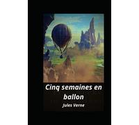 Cinq semaines en ballon: illustré