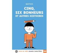 Cinq, Six Bonheurs Et Autres Histoires