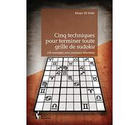 Cinq techniques pour terminer toute grille de sudoku