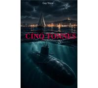 CINQ TONNES: Aventures Maritimes
