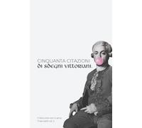 Cinquanta citazioni di sdegni vittoriani: Questo non è un libro di buone maniere: 50 sdegni vittoriani, serviti come tè delle cinque. Eleganti in ... retrogusto, per chi ama l’umorismo sottile.