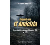 Cinquante ans d'Amicizia: Un contact de masse en Italie entre 1956 et 1978