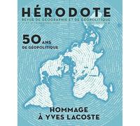 Cinquante ans de géopolitique : hommage à Yves Lacoste