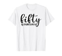 Cinquante et Fabuleux, 50 Ans, pour Femme Elle, 50e T-Shirt