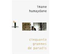 Cinquante grammes de paradis Imane Humaydane (Auteur), Hana Jaber (Traduction)