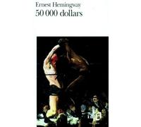Cinquante mille dollars [50000 dollars]