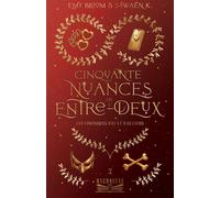Cinquante nuances de l'Entre-Deux Chroniques d'Ici et d'Ailleurs, #2 - Emy Bloom - Mnemosyne Lit. - ebook (ePub) - Livre