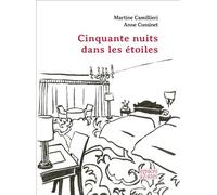 Cinquante nuits dans les étoiles - Martine Camillieri - Espaces & Signes - broché - Monographie
