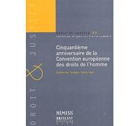 Cinquantieme Anniversaire De La Convention Europeenne Des Droits De L'homme