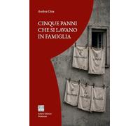 Cinque panni che si lavano in famiglia