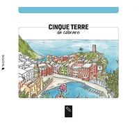 Cinque Terre da colorare-Cinque Terre coloring book. Ediz. bilingue