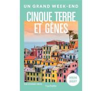 Cinque Terre et Gênes 2026-2027 Guide Un Grand Week-end - Collectif - Hachette tourisme - ebook (ePub) - Guide
