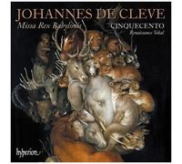 Cinquecento - Cleve: Missa Rex Babylonis [Cd]