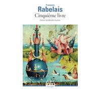François Rabelais – Cinquième livre – Poche – Gallimard