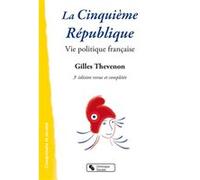 Cinquième République (La) Gilles Thevenon (Auteur)