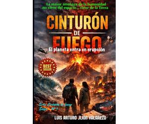 CINTURÓN DE FUEGO: El planeta entra en erupción