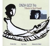 Cinzia Gizzi - Tribute to Bud Powell