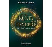CIÒ CHE RESTA DELLE TENEBRE: Loki e Sigyn: inganno e fedeltà