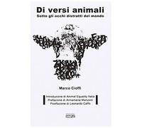 Cioffi, M: Di Versi Animali. Sotto Gli Occhi Distratti Del M