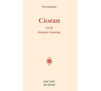 Cioran ou le dernier homme