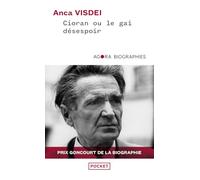 Cioran ou le gai désespoir
