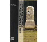 Cippe À Charles-Albert Cingria - Un Recueil D'hommages