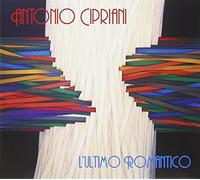 Cipriani Antonio - L'ultimo Romantico
