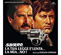 Cipriani, Stelvio - Sbirro, la Tua Legge E' Lente.la Mia No [Import]