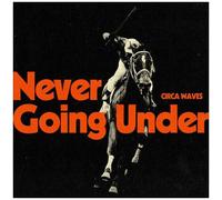 Circa Waves - Never Going Under [Vinyl Lp]