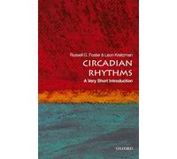 Circadian Rhythms: A Very Short Introduction