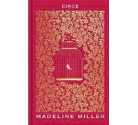 Circe: The stunning new anniversary edition from the author of international