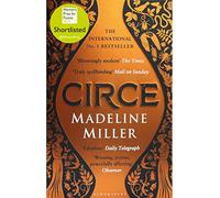 Circe: The stunning new anniversary edition from the author of international bestseller The Song of Achilles