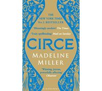 Circe: The stunning new anniversary edition from the author of international bestseller The Song of Achilles