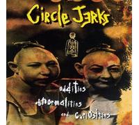 Circle Jerks - Oddities Abnormalities [Import anglais]