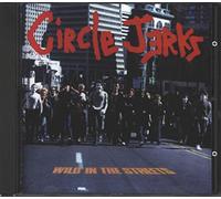 Circle Jerks - Wild in The Streets [Import]