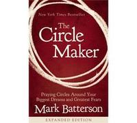 Circle Maker Mark Batterson, (Auteur)