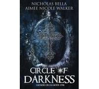 Circle Of Darkness: Genesis Circle Book One