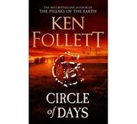 Circle of days Ken Follett (Auteur)