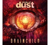 Circle Of Dust - Brainchild [Vinyl Lp]