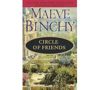 Circle of Friends: A Novel