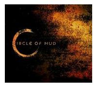 Circle of Mud - Circle of Mud [Import]