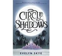 Circle of Shadows by Evelyn Skye Paperback Book Evelyn Skye (Auteur)