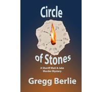 Circle of Stones: A Sheriff Mati and Jake Murder Mystery