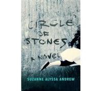 Circle of Stones by Suzanne Alyssa Andrew Suzanne Alyssa Andrew (Auteur)
