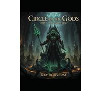 CIRCLE OF THE GODS PART 1: THE SHADOW KING